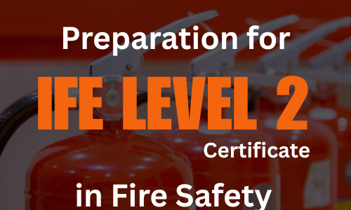 Preparation for IFE Level 2 Certificate in Fire Science, Operations and Safety