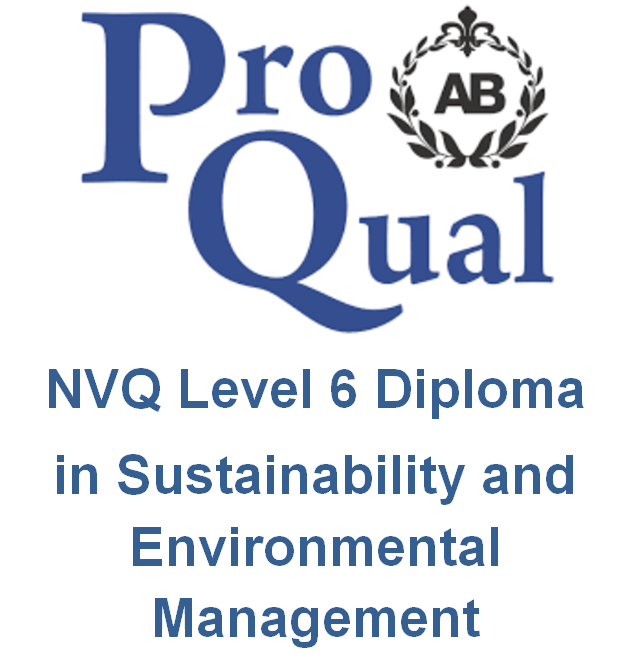 ProQual NVQ Level 6 in Sustainability and Environmental Management